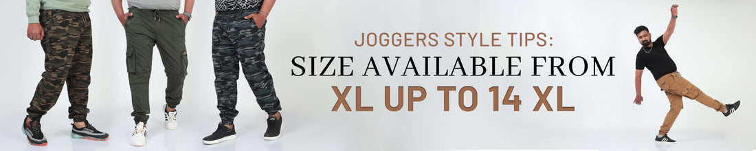 Joggers Style Tips: Size available from XL up to 14 XL